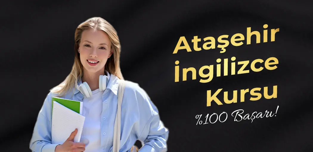 Ataşehir İngilizce Kursu | Ataşehir American Vip Yabancı Dil Kursu