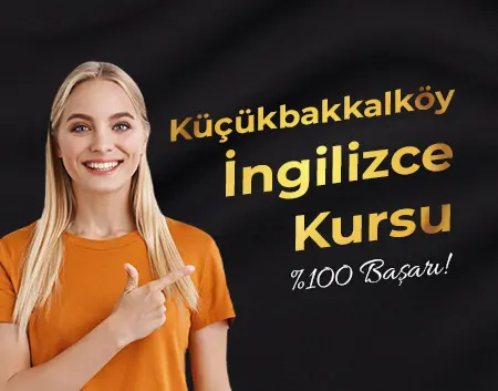 Küçükbakkalköy İngilizce Kursu | Ataşehir American Vip Yabancı Dil Kursu